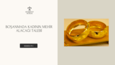BOŞANMADA KADININ MEHİR ALACAĞI TALEBİ