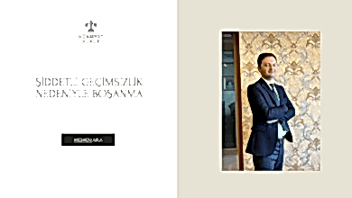 Şiddetli Geçimsizlik Nedeniyle Boşanma