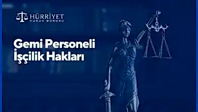 Gemi Personeli İşçilik Hakları