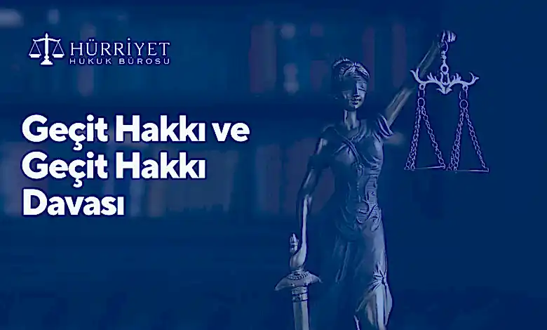 Geçit hakkı davası